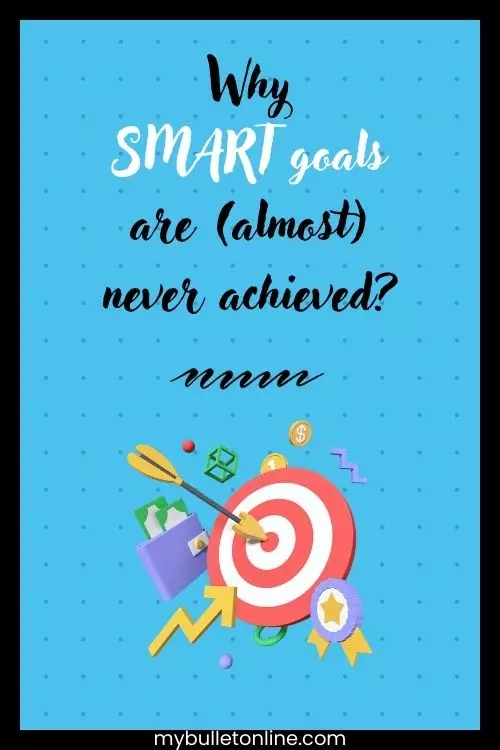 Smart Goals never achieved - My Bullet online